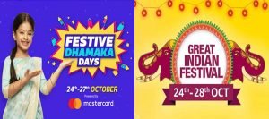 Flipkart Festive Dhamaka Days and Amazon Great Indian Festival