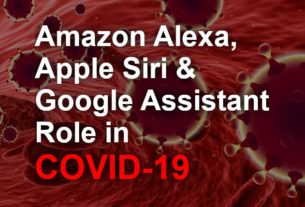 Alexa, Siri and Google Assistant Updated to Provide Useful COVID-19 Information