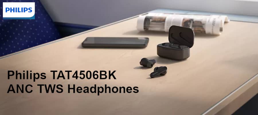 Philips TAT4506BK ANC TWS Headphones