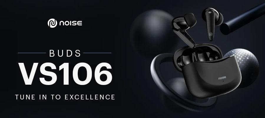 Noise Buds VS106 TWS Earbuds