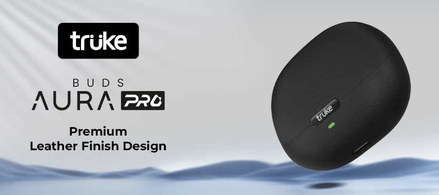 truke Aura Pro TWS Earbuds