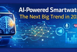 AI-Powered Smartwatches: The Next Big Trend in 2026